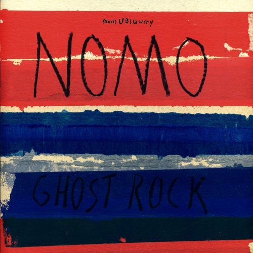 the album cover for Nomo - Ghost Rock