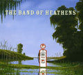 the album cover for The Band of Heathens - Band of Heathens