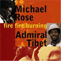 the album cover for Michael Rose - Fire Fire Burning