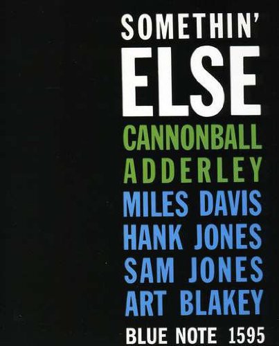 the album cover for Cannonball Adderly - Somethin Else