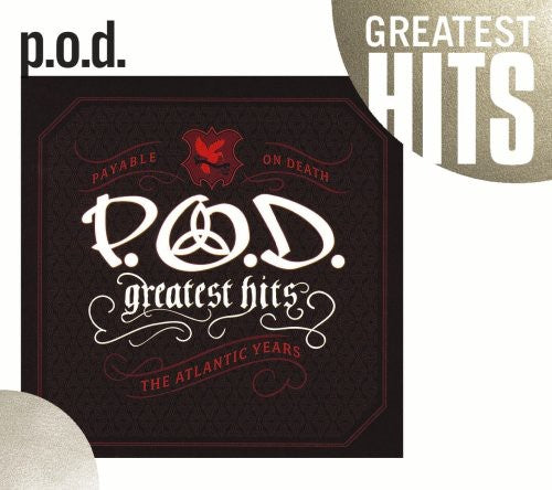 the album cover for P.O.D. - Greatest Hits: The Atlantic Years
