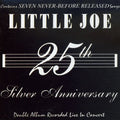 the album cover for Little Joe - 25th Silver Anniversary