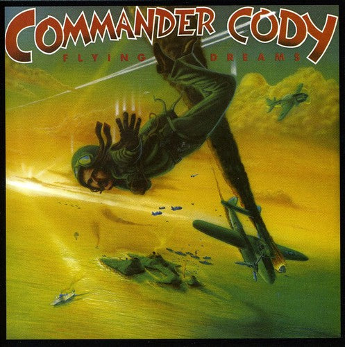 the album cover for Commander Cody - Flying Dreams