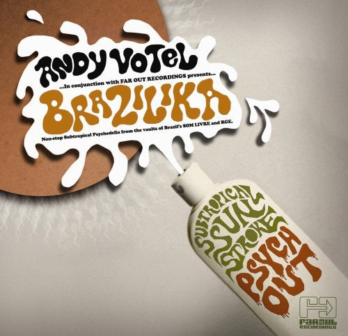the album cover for Andy Votel - Brazilika Mixed By Andy Votel