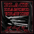 the album cover for Black Diamond Heavies - Touch of Some One Else's Class