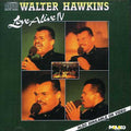 the album cover for Walter Hawkins - Love Alive 4