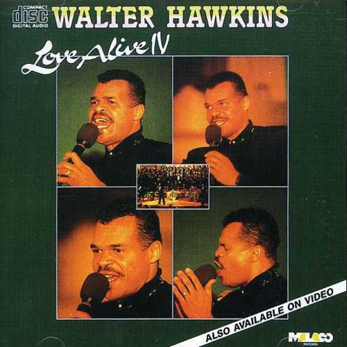the album cover for Walter Hawkins - Love Alive 4