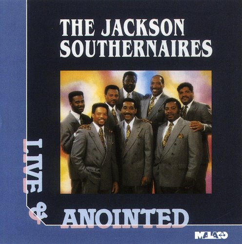 the album cover for Jackson Southernaires - Live & Annointed