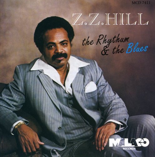 the album cover for Z.Z. Hill - Rhythm & the Blues