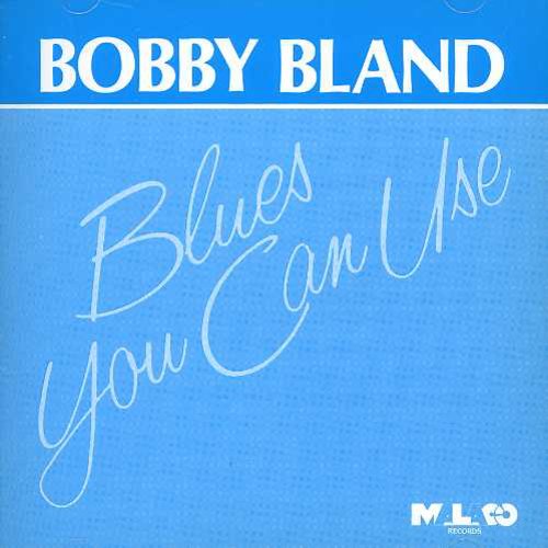 the album cover for Bobby Bland Blue - Blues You Can Use