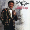 the album cover for Johnnie Taylor - I Just Can't Do Right