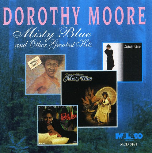 the album cover for Dorothy Moore - Misty Blue & Other Greatest Hi