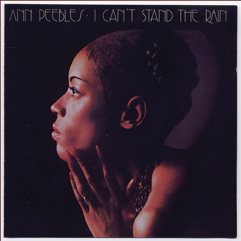 the album cover for Ann Peebles - I Can't Stand the Rain