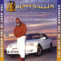 the album cover for D-Shot Presents Boss Ballin - Boss Ballin Compilation Album
