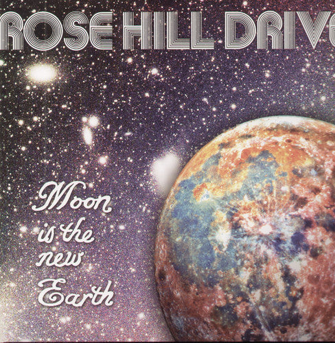 the album cover for Rose Hill Drive - The Moon Is The New Earth