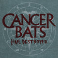 the album cover for Cancer Bats - Hail Destroyer