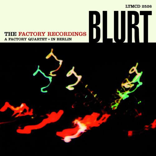 the album cover for Blurt - The Factory Recordings