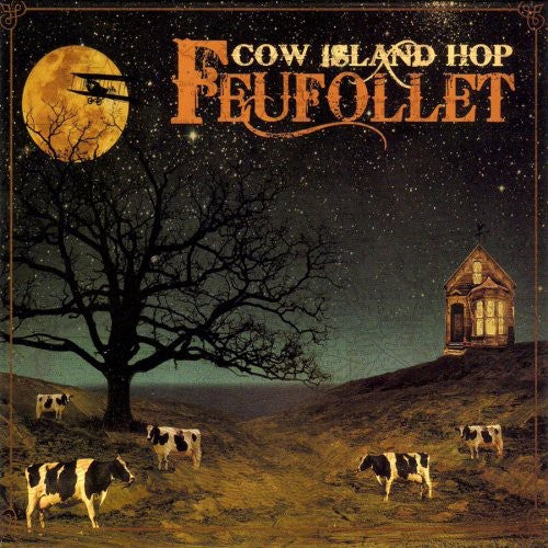 the album cover for Feufollet - Cow Island Hop