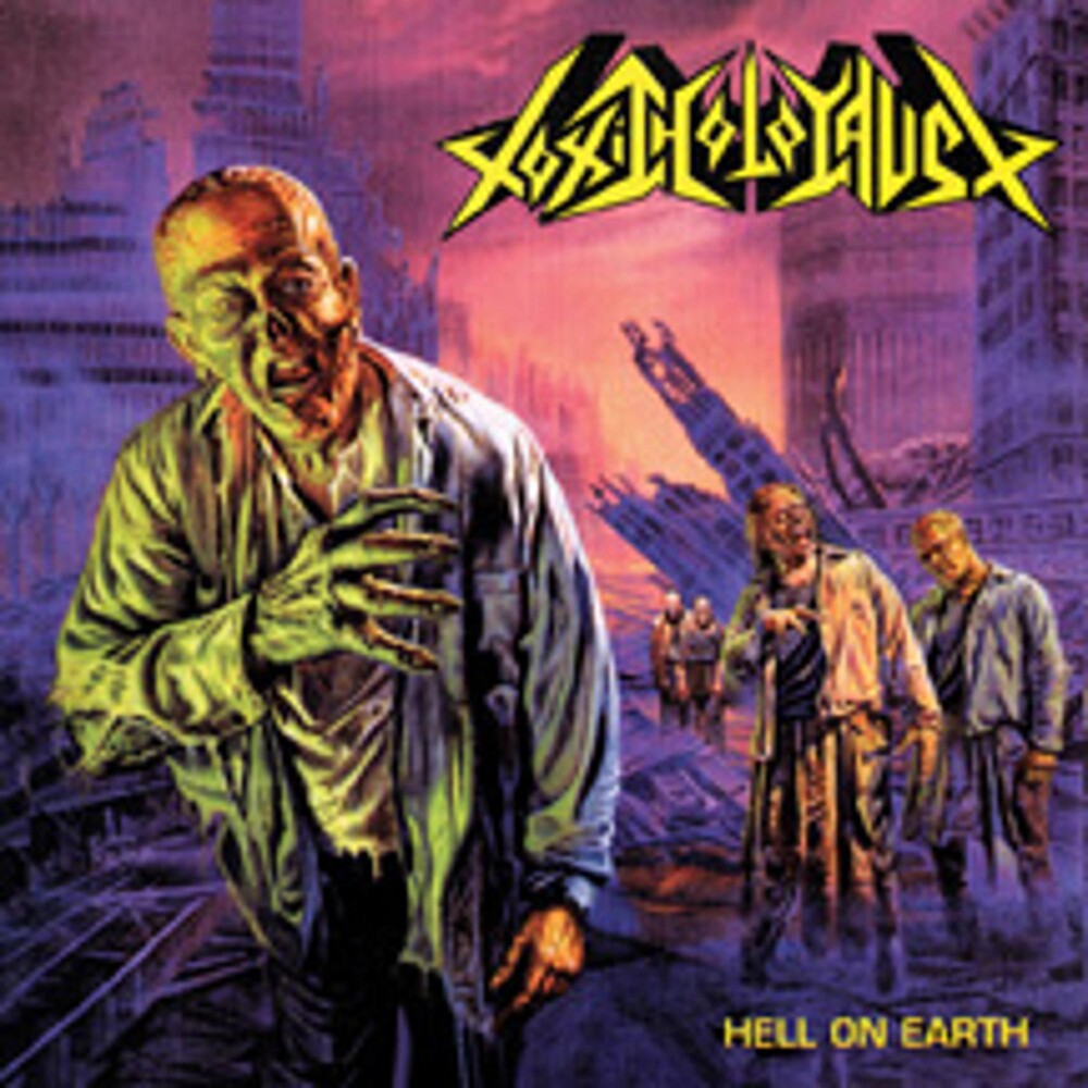 the album cover for Toxic Holocaust - Hell On Earth
