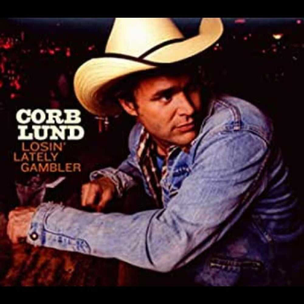 the album cover for Corb Lund - Losin Lately Gambler [Digipak]