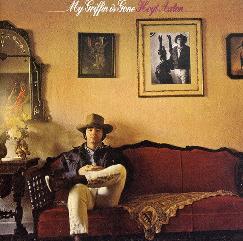 the album cover for Hoyt Axton - My Griffin Is Gone (Exp)