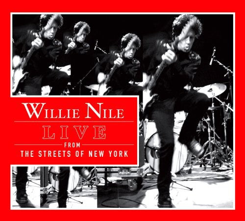 the album cover for Willie Nile - Live from the Streets of New York