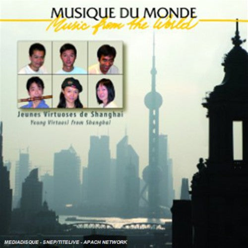 the album cover for China - Music from the World: Young Virtuosi from Shanghai