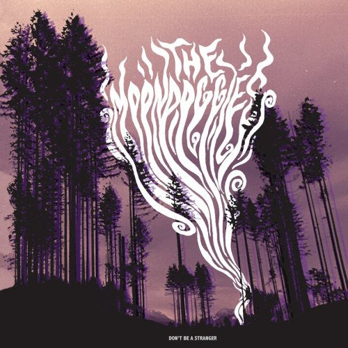 the album cover for Moondoggies - Don't Be a Stranger