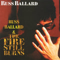 the album cover for Russ Ballard - Fire Still Burns