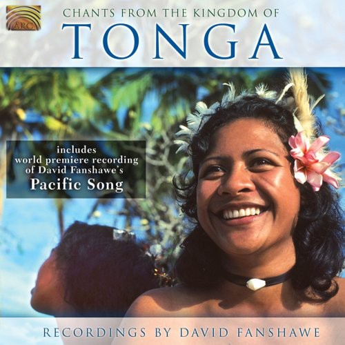 the album cover for David Fanshawe - Chants from the Kingdom of Tonga