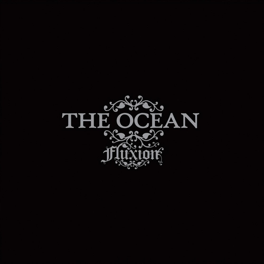 the album cover for The Ocean - Fluxion