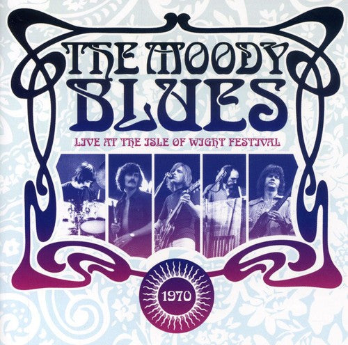 the album cover for The Moody Blues - Live at the Isle of Wight Festival 1970
