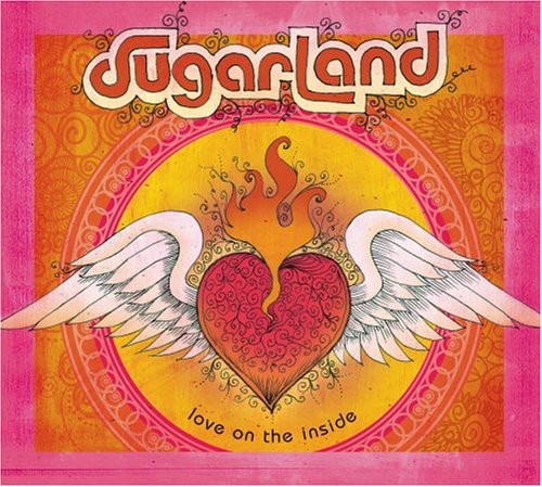 the album cover for Sugarland - Love on the Inside