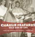 the album cover for Charlie Feathers - Wild Side Of Life