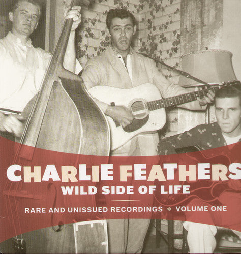 the album cover for Charlie Feathers - Wild Side Of Life