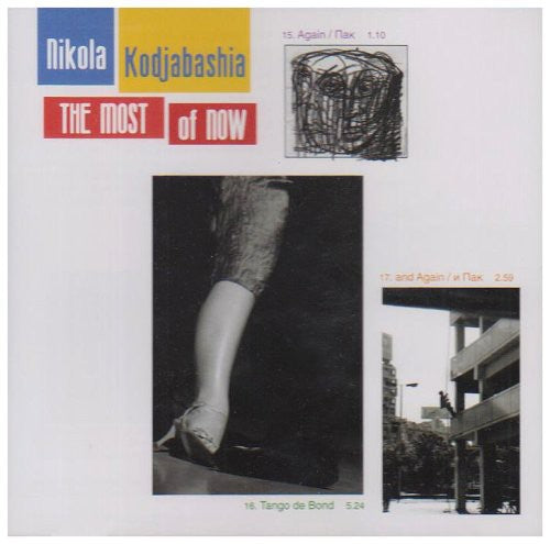 the album cover for Nikola Kodjabashia - Most Of Now