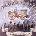 the album cover for Common Market - Tobacco Road