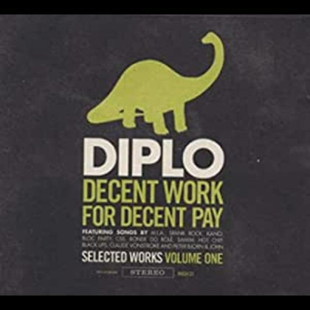 the album cover for Diplo - Decent Work For Decent Pay, Vol. 1