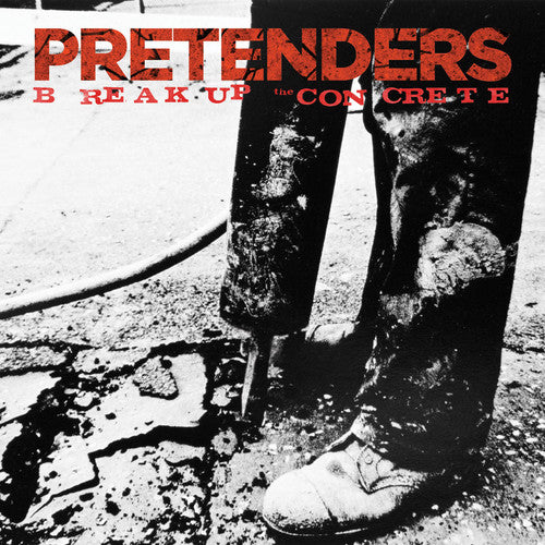 the album cover for Pretenders - Break Up The Concrete