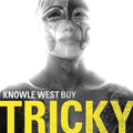 the album cover for Tricky - Knowle West Boy