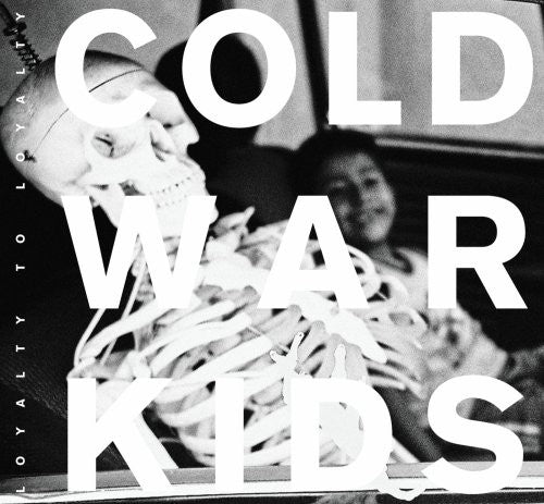 the album cover for Cold War Kids - Loyalty To Loyalty [Deluxe Edition] [Bonus DVD]