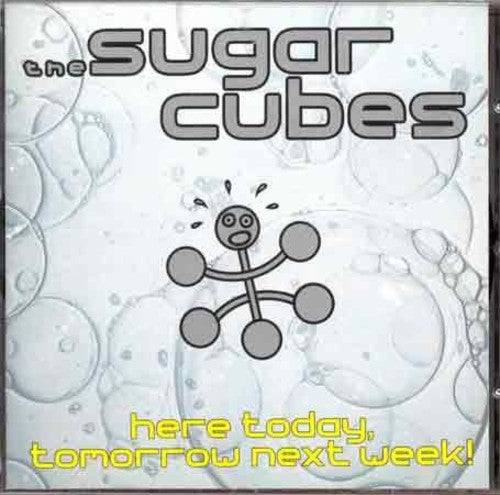 the album cover for Sugarcubes - Here Today Tomorrow [Limited Edition]
