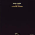 the album cover for Ralph Towner - Solstice: Touchstones Series