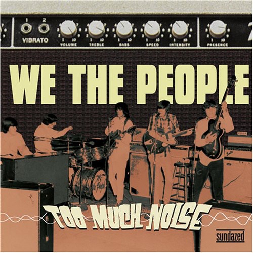 the album cover for We The People - Too Much Noise