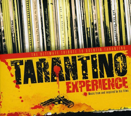 the album cover for Tarantino Experience - The Tarantino Experience: The Ultimate Tribute To Quentin Tarantino