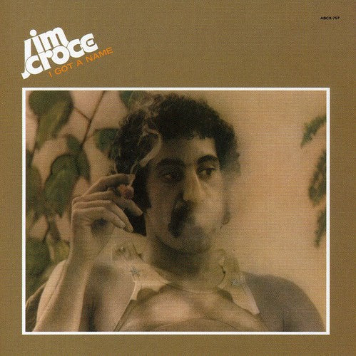 the album cover for Jim Croce - I Got a Name