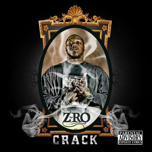 the album cover for Z-RO - Crack