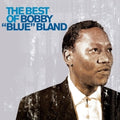 the album cover for Bobby Bland Blue - Best Of