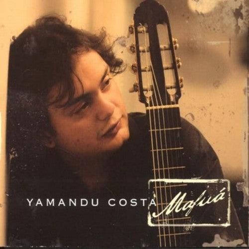 the album cover for Yamandu Costa - Mafua [Import]