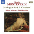 the album cover for Marco Longhini - Madrigals Book 7 Concerto